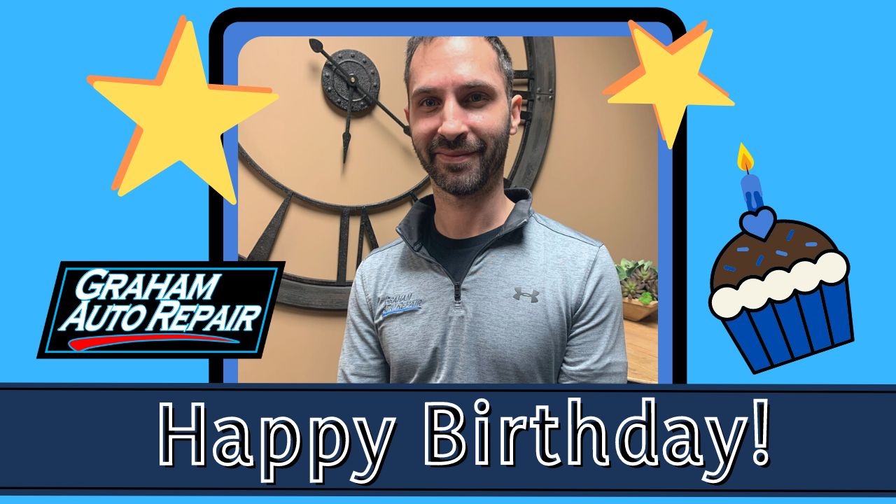 Graham Auto Repair | Happy Birthday Rob